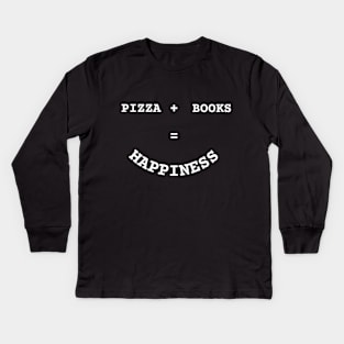 Savor the Happiness - Pizza and Books equal Pure Bliss Kids Long Sleeve T-Shirt